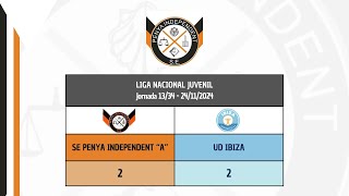 SE Penya Independent 2 vs UD Ibiza 2  Fecha 13 24112024 [upl. by Kanal129]