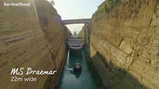 Fred Olsens Braemar in the Corinth Canal  Barrhead Travel [upl. by Ahar]