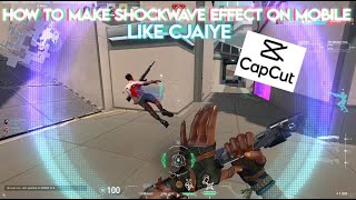 How to edit like Cjaiye on Mobile Valorant Capcut Tutorial [upl. by Broida]