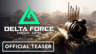 Delta Force Hawk Ops  Official Summer Game Fest 2024 Teaser Trailer [upl. by Onaicul]