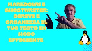 Markdown e Ghostwriter Scrivi e Organizza il Tuo Testo in Modo Efficiente [upl. by Lekim]