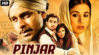 PINJAR  Full Bollywood Movie  Hindi Action Romantic Movie  Manoj Bajpayee Urmila Matondkar [upl. by Sweeney]