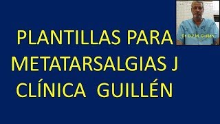 J Podología Plantillas para metatarsalgias Clínica Guillén [upl. by Bearnard693]