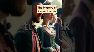 The Mystery of Kaspar Hauser The Enigmatic Boy of 19thCentury Germany [upl. by Drona25]