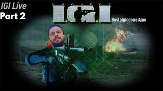 IGI Game Part 2 Epic Nostalgia  Stealth Action amp Classic FPS🔫 igi Nostalgia Classic IGIIndia [upl. by Zaid325]