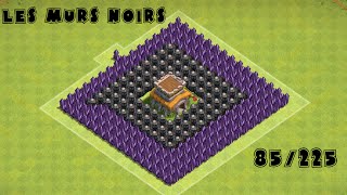 Clash of clans  Les Murs Noirs 01  Super Amélioration de Murs [upl. by Ennirak]