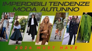 Le Imperdibili Tendenze Moda Indossabili per lAutunno 2024 [upl. by Alhahs70]