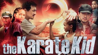 The Karate Kid 2010 Movie  Jackie Chan  The Karate Kid Full Movie HD 720p Production Details [upl. by Ecinuahs]