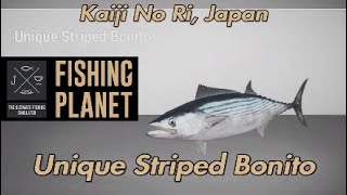 Fishing Planet Unique Striped Bonito Kaiji No Ri Guide [upl. by Asined]