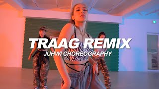 Bizzey  TRAAG Remix  Juhwi Choreography [upl. by Pritchett]