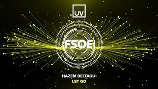 Hazem Beltagui  Let Go [upl. by Icken]