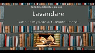 Lavandare  Giovanni Pascoli  Testi della letteratura italiana [upl. by Crowell]