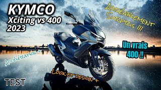 ESSAI KYMCO VS 400 XCITING 2023 SUPERBE SCOOTER UN RÉGALE PRESQUE PARFAIT [upl. by Norat]