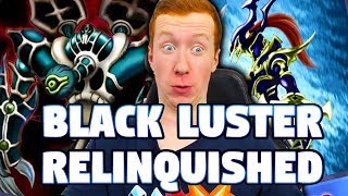 BLACK LUSTER RELINQUISHED  YUGIOH DUEL LINKS PVP [upl. by Iridissa]