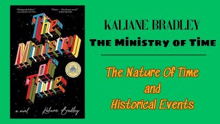 The Ministry Of Time Historical Events  Kaliane Bradley  Audiobook [upl. by Ahsac]