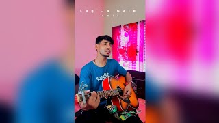 lag jaa gale  Acoustic cover by Amit [upl. by Rob]