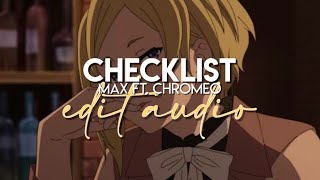 edit audio  checklist max ft chromeo [upl. by Penelope717]