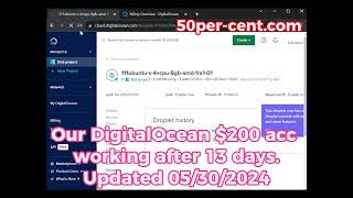 DigitalOcean 200 still working after 13 days  Free Trial Account [upl. by Ainomar]