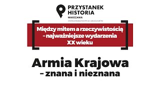 Armia Krajowa znana i nieznana – cykl Między mitem a rzeczywistością DYSKUSJA ONLINE [upl. by Marinna58]