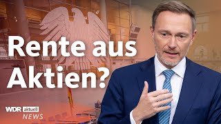 Christian Lindner und Hubertus Heil wollen aus Aktienerträgen Rente zahlen  Aktuelle Stunde [upl. by Okuy120]