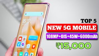 Top 5 Newly launched 5G mobile under 15000 with AMOLEDOIS45W 5 Best New 5G smartphone under 15000 [upl. by Camella]