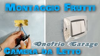 MONTAGGIO FRUTTI PER IMPIANTO ELETTRICO CAMERA DA LETTO [upl. by Eilac]