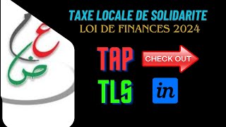 Taxe locale de solidarité TLS remplace la TAP 2024 [upl. by Demahum719]