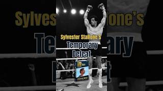 Sylvester Stallone’s Temporary Defeat How He Turned Failure Into Success thinkandgrowrich [upl. by Yanehc]