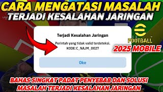 CARA MENGATASI TERJADI KESALAHAN JARINGAN EFOOTBALL 2025 MOBILE [upl. by Hcurab]