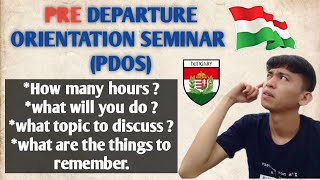 PRE DEPARTURE ORIENTATION SEMINAR PDOS 🇭🇺 [upl. by Ahpla521]