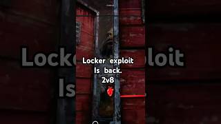 DBD locker exploit is back 2v8 mode [upl. by Lam545]