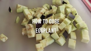 How to cube eggplant  by cooksmarts [upl. by Kera]