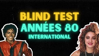 BLIND TEST  ANNÉES 80 INTERNATIONAL 30 EXTRAITS [upl. by Ilil]