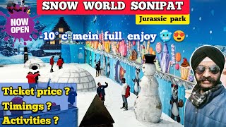 Snow world sonipat jurassic park  Ticket price timings location amp all details  Murthal haryana [upl. by Mongeau]