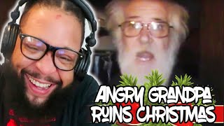 Angry Grandpa Ruins Christmas 2010  REACTION [upl. by Epotimet]