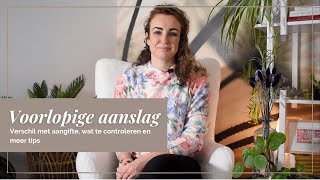 Voorlopige aanslag inkomstenbelasting  hoe te controleren en verschil met aangifte [upl. by Atiseret]