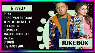 R Nait New Song 2024  New Punjabi Jukebox 2024  R Nait All Punjabi Song 2024  New Punjabi Song [upl. by Tenn417]