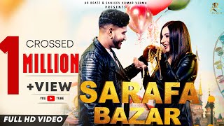 SARAFA BAZAR Official Video VARINDER VICKY  PUNKY  WESTERN PENDU  Latest Punjabi Songs 2021 [upl. by Phiona]