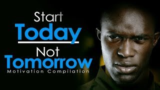 START TODAY NOT TOMORROW  New Motivational Video Compilation for Success amp Studying [upl. by Ymmik]