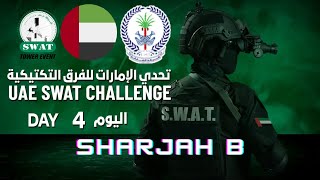 United Arab Emirates SHARJAH SWAT TEAM B Day 4 UAE SWAT Challenge 2024 [upl. by Hake]