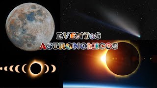 Top 7 – Eventos Astronómicos más increíbles en 2024 [upl. by Mala]