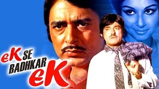 Ek Se Badhkar Ek 1976 Full Hindi Movie  Ashok Kumar Sharmila Tagore Navin Nischol Raaj Kumar [upl. by Saphra957]