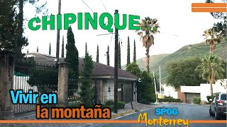 CHIPINQUE ¡Que PRECIOSOS lugares en la montaña para vivir 🌄🏡 ZM de Monterrey [upl. by Fennie271]