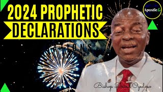 2024 PROPHETIC DECLARATIONS BY BISHOP DAVID OYEDEPO  ApostleTv [upl. by Aicnetroh]