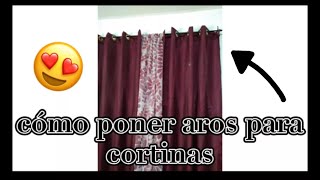 CÓMO PONER AROS PARA CORTINAS  ADRIANA ROMERO [upl. by Beverley516]