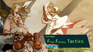 1206 FF Tactics  intrigue [upl. by Levitt]