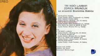 Zorica Brunclik  Tri noci ljubavi  Audio 1979  CEO ALBUM [upl. by Izawa866]