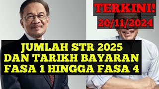 JUMLAH STR 2025 DAN TARIKH BAYARAN FASA 1 HINGGA FASA 4 pencen penjawatawam strfasa3 str2025 [upl. by Jankey]