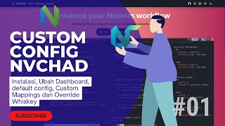 NvChad Tutorial 01 Instalasi Overide Default Config Dashboard dan Whickykey [upl. by Hegarty]