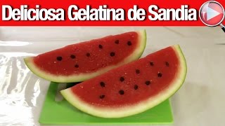 Gelatina de Sandia  Recetas en Casayfamiliatv [upl. by Aserehtairam220]